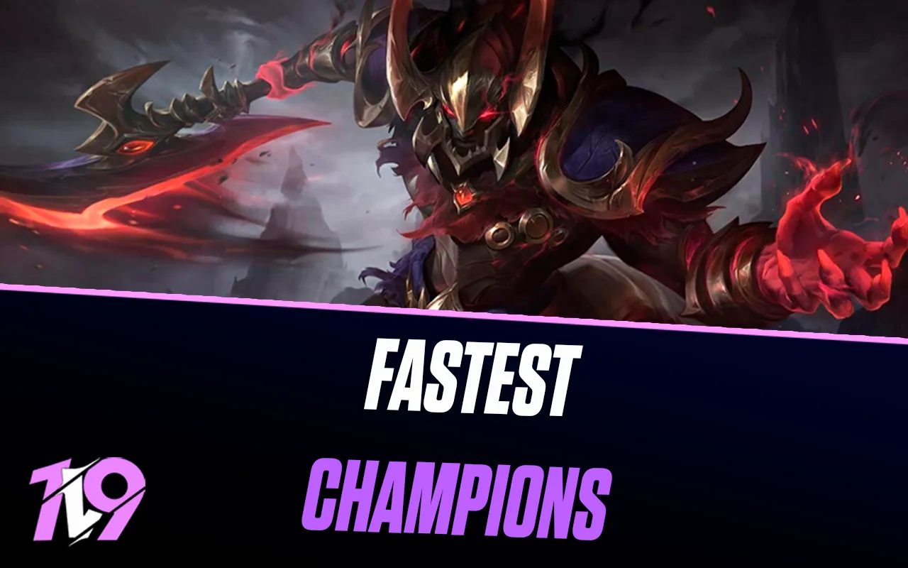 Fastest Champions in League of Legends